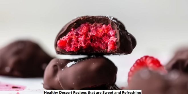 Healthy Dessert Recipes