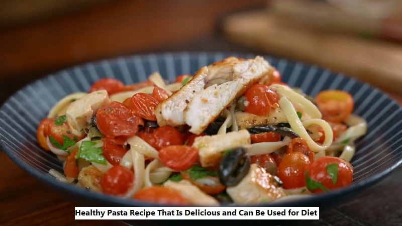 Healthy Pasta Recipe