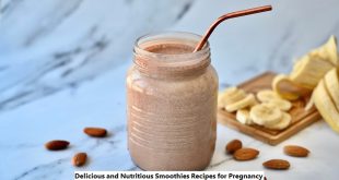 Smoothies Recipes for Pregnancy