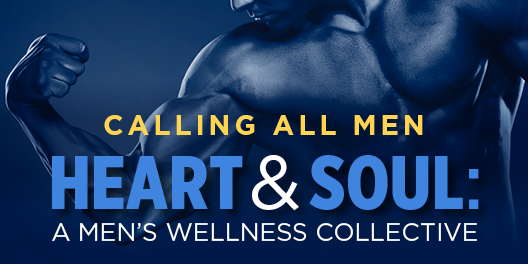 Baptist Memorial Health Care to host Heart & Soul A Men's Wellness Collective