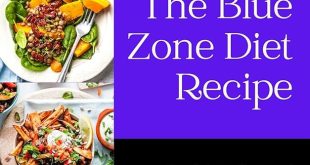 Easy Blue Zone Recipes to Try