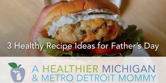 Healthy Father's Day Recipes Featuring Shanthi Appelo