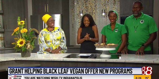 Health First Indiana Grant Backs Black Leaf Vegan's Wellness Programs